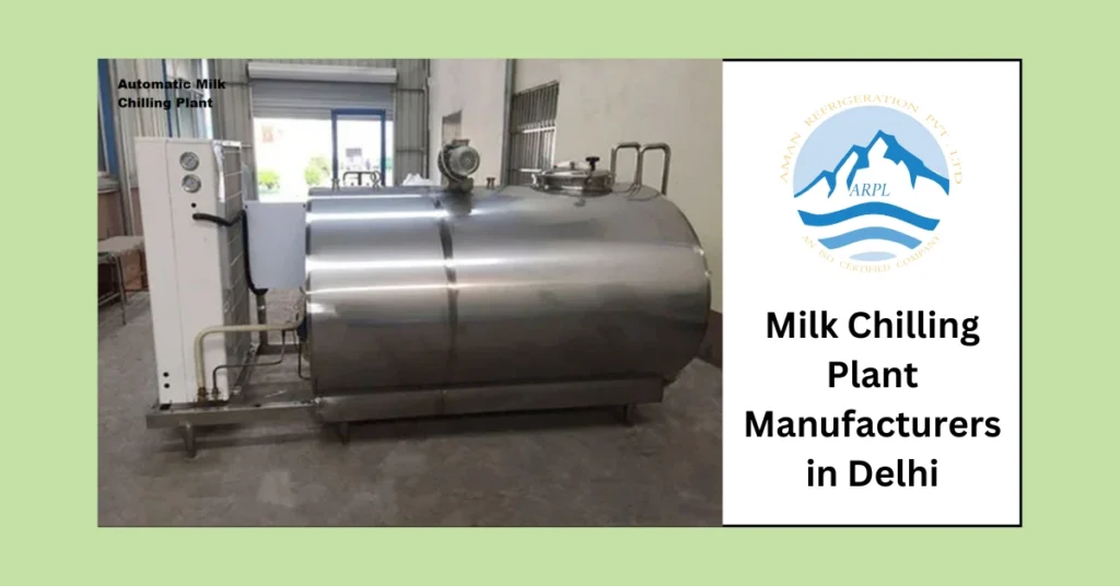 Milk Chilling Plant Manufacturers in Delhi